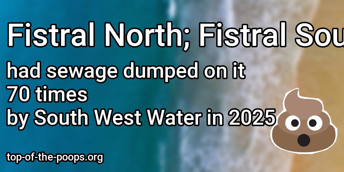 Sewage pollution at Fistral North; Fistral South