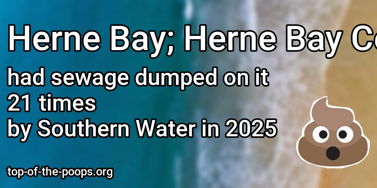Sewage pollution at Herne Bay; Herne Bay Central