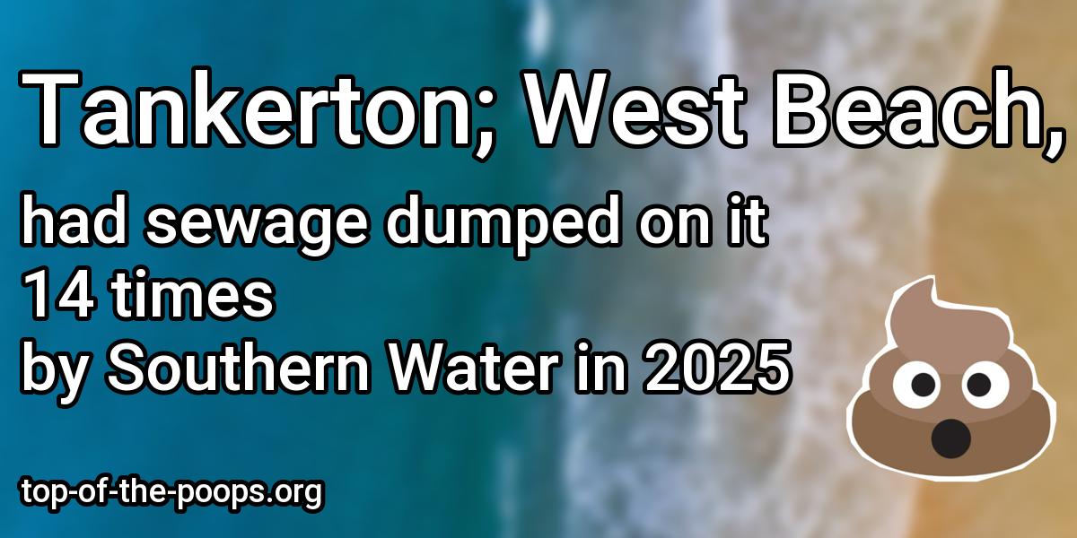 Sewage pollution at Tankerton; West Beach, Whitstable