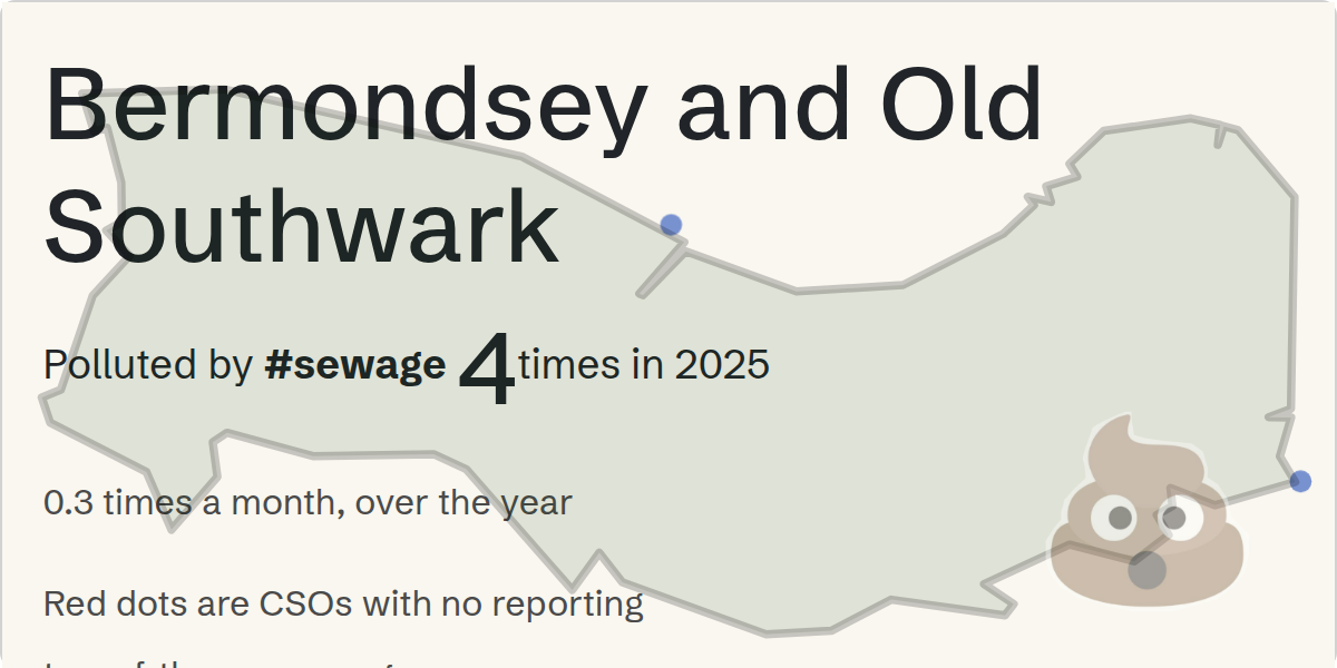 Sewage pollution map of Bermondsey and Old Southwark, the constituency containing the Shad Thames (Bermondsey) Storm SPS storm overflow