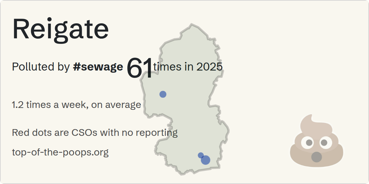 Sewage pollution map of Reigate: 61 spills in 2025, lasting 556 hours, by Thames Water