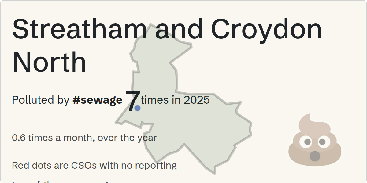 Sewage pollution map of Streatham and Croydon North, the constituency containing the Streatham vale storm relief storm overflow